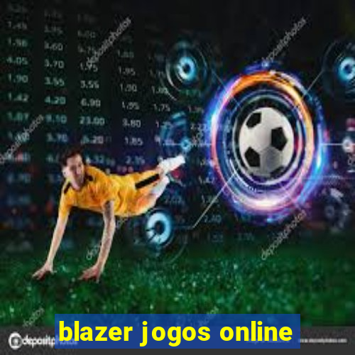 blazer jogos online