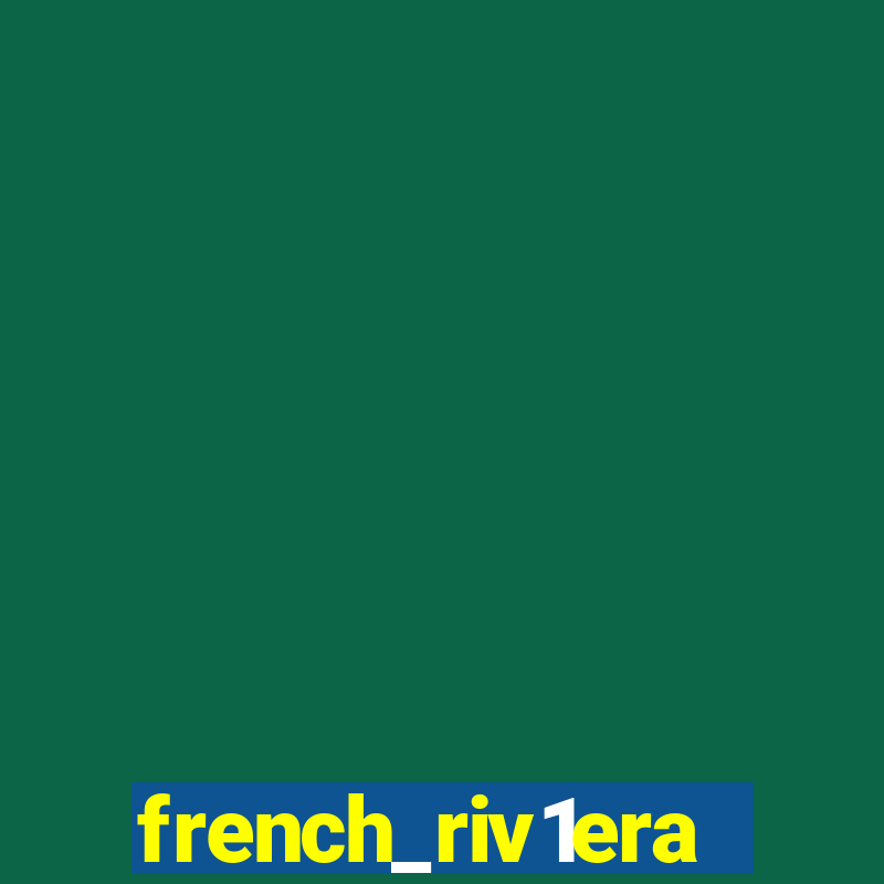 french_riv1era