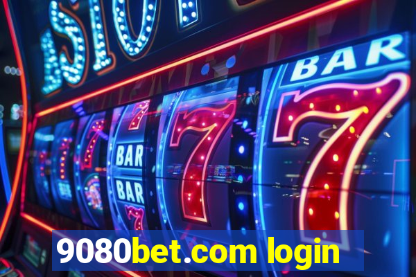 9080bet.com login