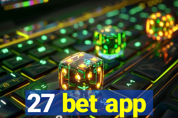 27 bet app