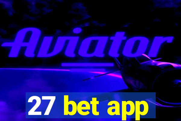 27 bet app