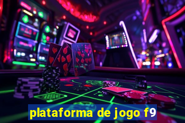 plataforma de jogo f9