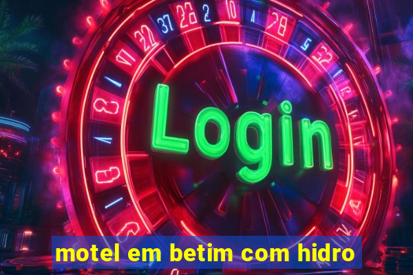 motel em betim com hidro