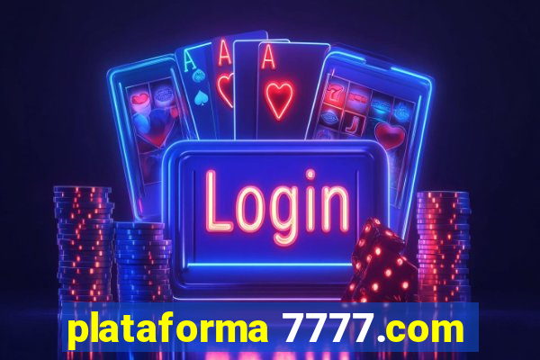 plataforma 7777.com