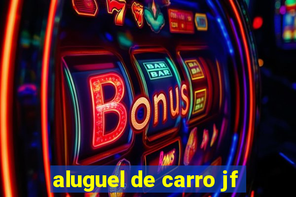 aluguel de carro jf