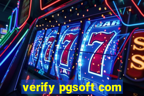 verify pgsoft com