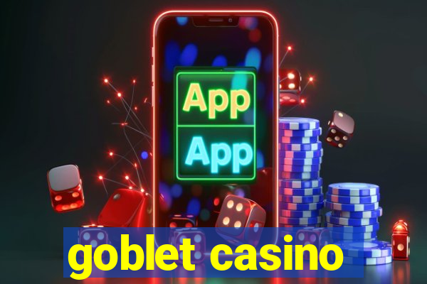 goblet casino