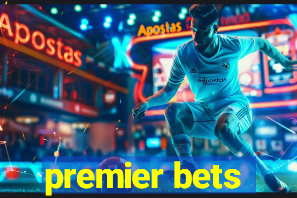 premier bets