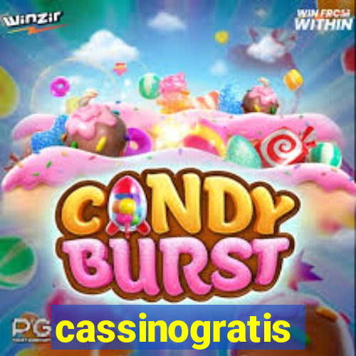 cassinogratis