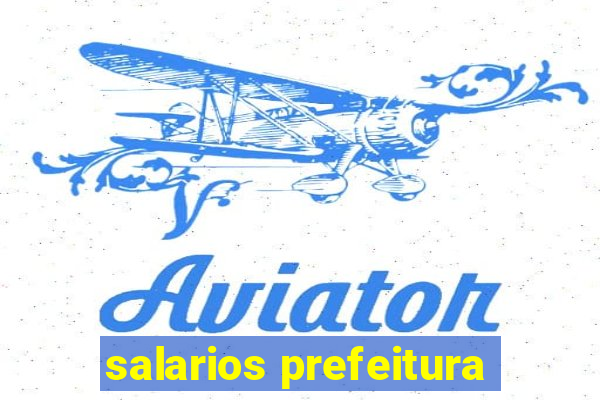 salarios prefeitura