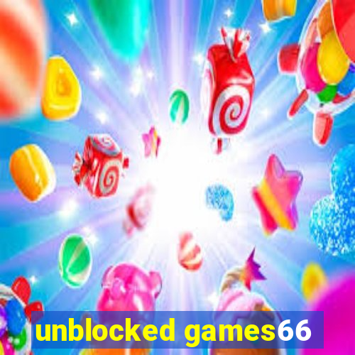 unblocked games66