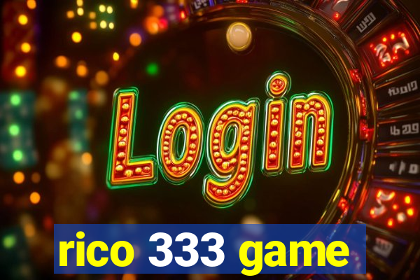 rico 333 game