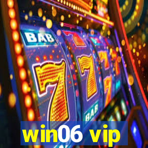 win06 vip