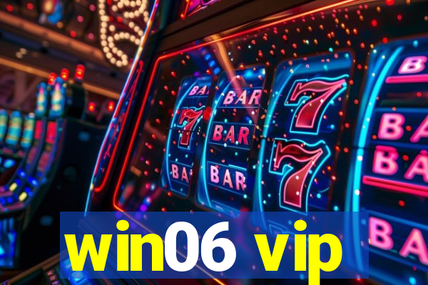 win06 vip