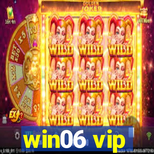 win06 vip