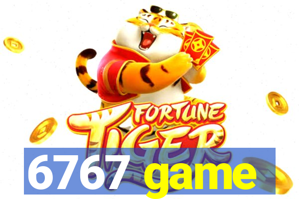 6767 game