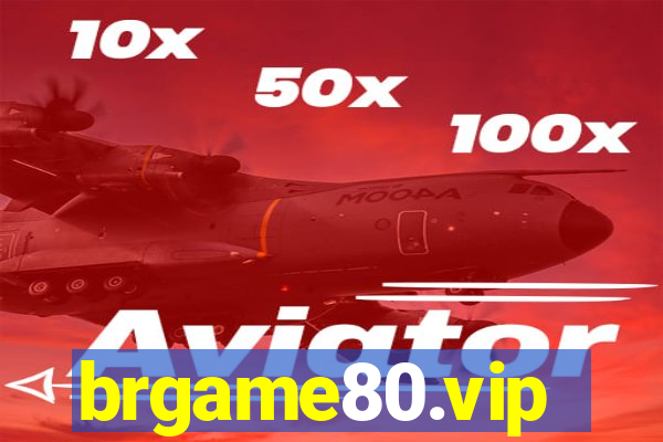 brgame80.vip