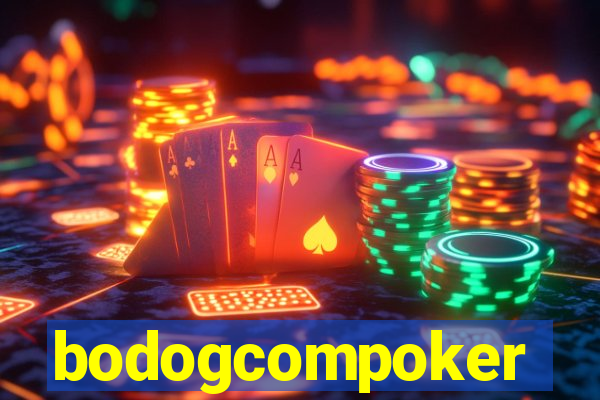 bodogcompoker