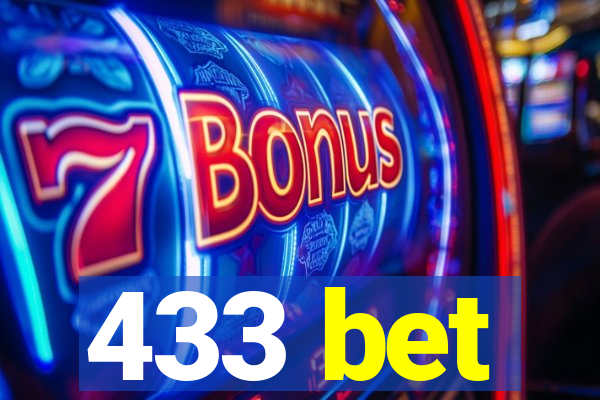 433 bet