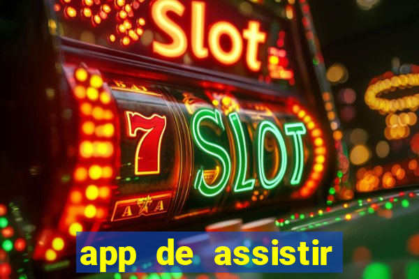 app de assistir jogo ao vivo gratis