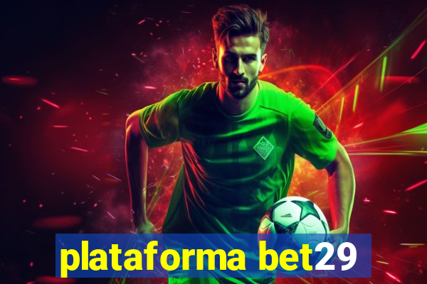 plataforma bet29