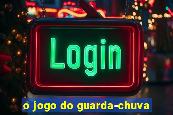 o jogo do guarda-chuva