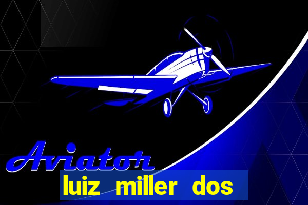 luiz miller dos santos martinho