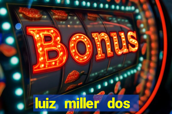 luiz miller dos santos martinho