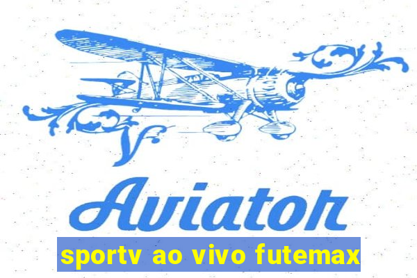 sportv ao vivo futemax