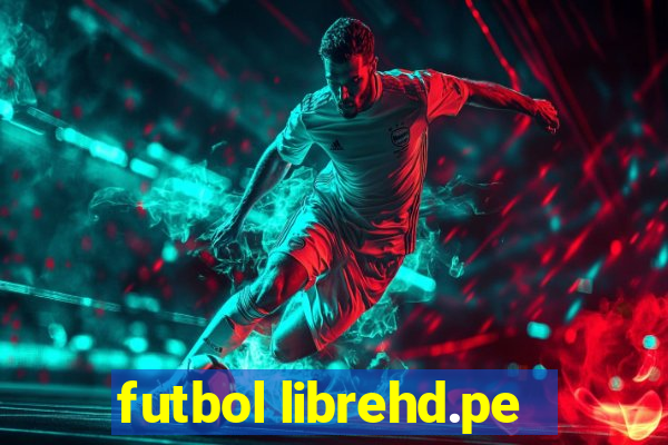 futbol librehd.pe