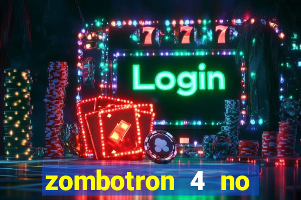 zombotron 4 no click jogos