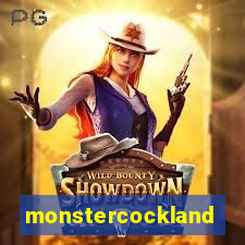 monstercockland