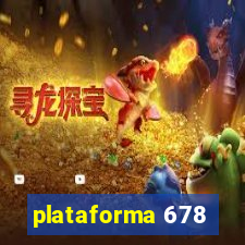 plataforma 678