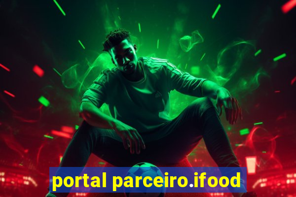 portal parceiro.ifood