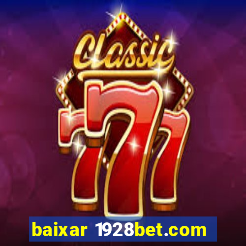 baixar 1928bet.com