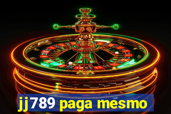 jj789 paga mesmo