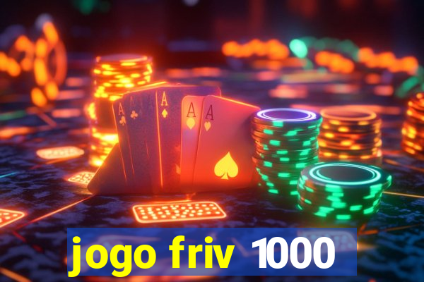 jogo friv 1000