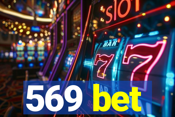 569 bet