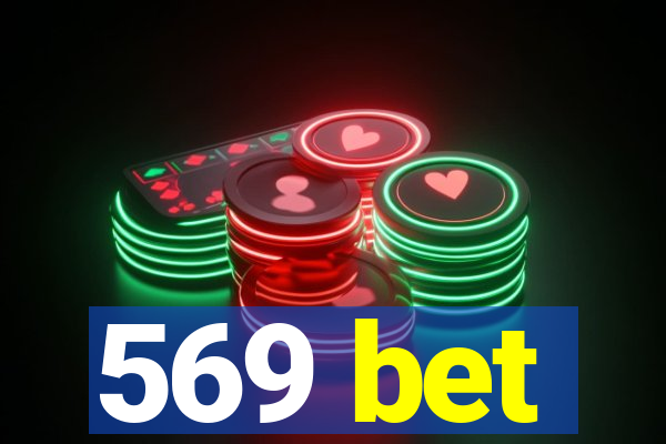 569 bet