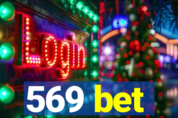 569 bet