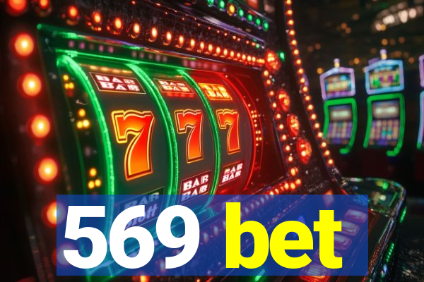 569 bet