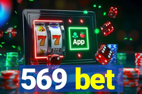 569 bet