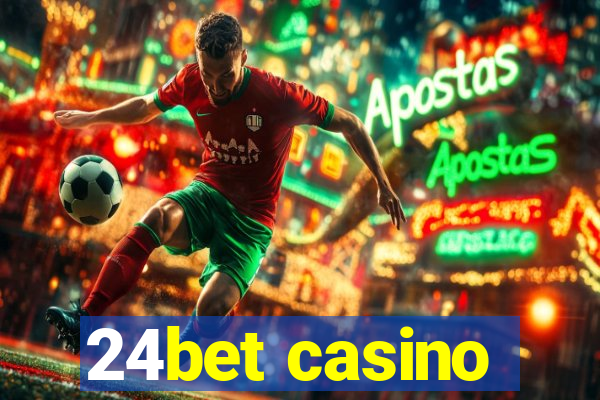 24bet casino