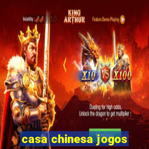 casa chinesa jogos