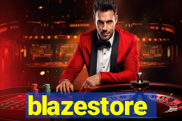 blazestore