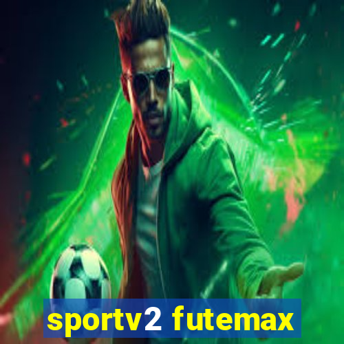 sportv2 futemax