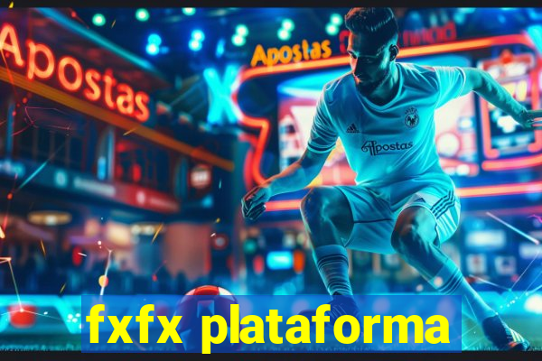 fxfx plataforma