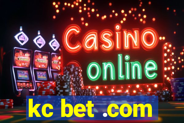 kc bet .com