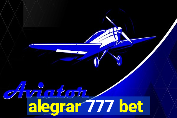 alegrar 777 bet