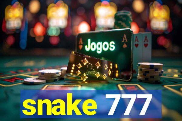 snake 777